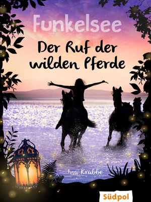cover image of Funkelsee – Der Ruf der wilden Pferde (Band 4)